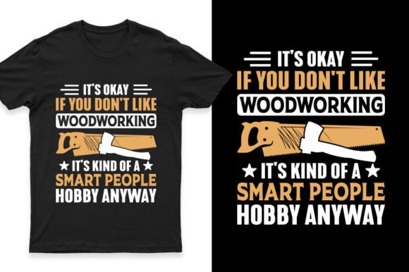 Download Smart People Hobby Woodworking T-Shirt - Woodworking Collection