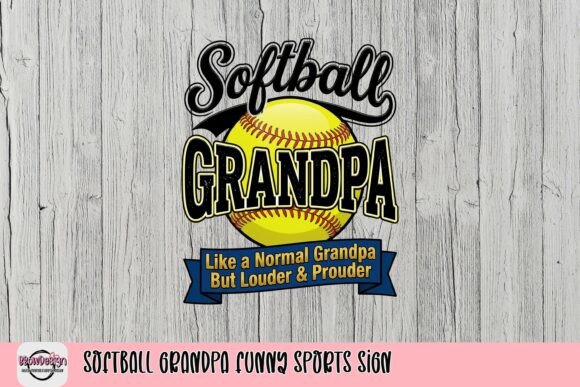 Download Softball Grandpa Funny Sports Sign - Funny Collection