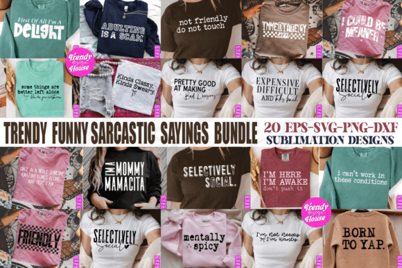Download Funny Sarcastic Sayings SVG PNG Bundle - Premium Bundle